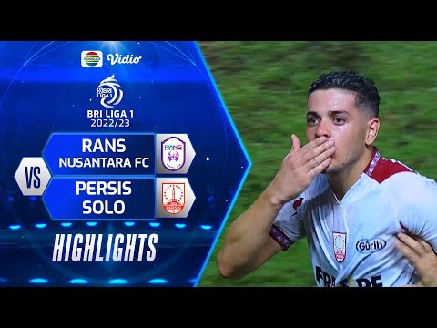 Highlights - Rans Nusantara FC VS PERSIS Solo | BRI Liga 1 2022/2023