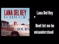 Lana Del Rey - Don’t let me be misunderstood (In 432Hz)