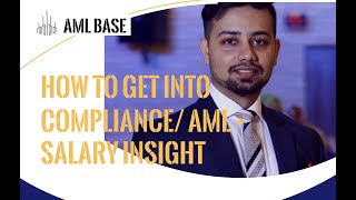 How to get into Compliance and AML with no experience Salary Insights and Career Progression