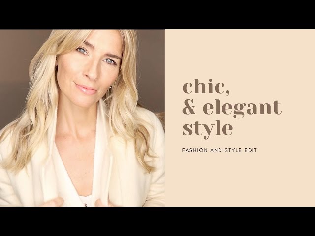 HOW TO LOOK EXPENSIVE, CHIC & CLASSY