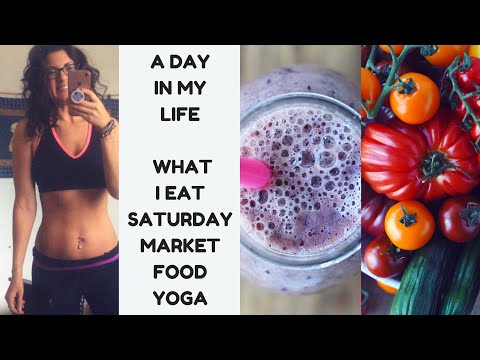 a-day-in-my-life-||-what-i-eat-||-saturday-market-yoga-class-||-raw-food-vegan