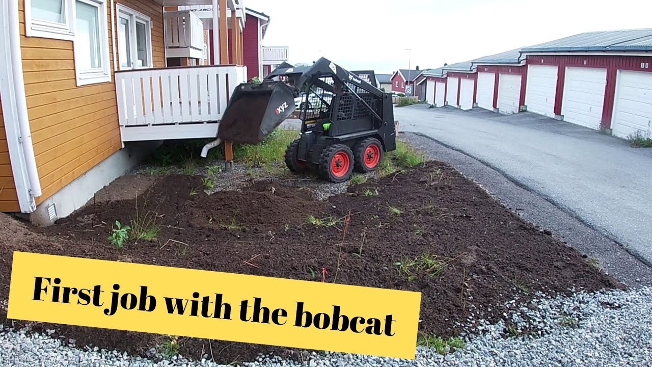 First job with the bobcat and learning to use the skid steer YouTube