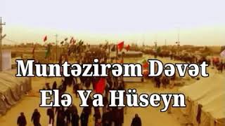 Kerbela,Bizide Cagir Ya Huseyn