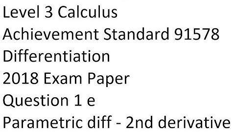 NCEA L3 Calculus 2018 Differentiation Q 1 e Excellence qn