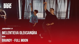 Brandy - Full Moon | Melentieva Oleksandra | Talent Center DDC