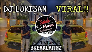 SABAH MUSIC - DJ LUKISAN(BreakLatin)