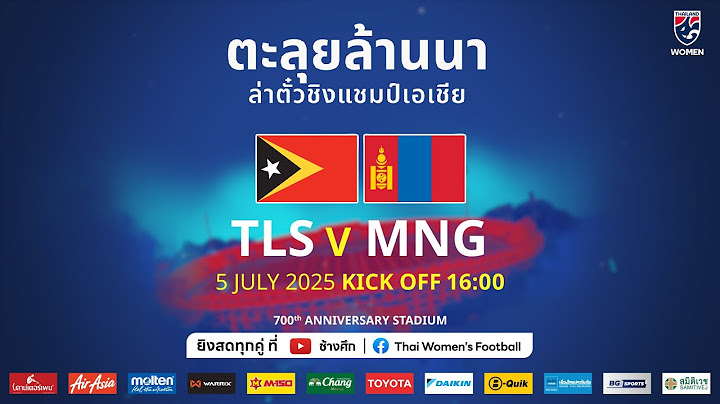 LIVE l TIMOR - LESTE vs MONGOLIA | AFC Women's Asian Cup 2026 Qualifiers l 16:00 น