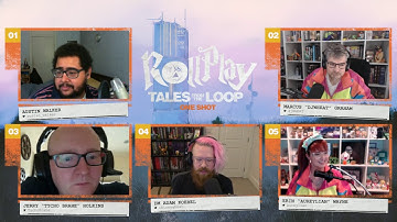 RollPlay: One Shot - Tales from the Loop - Part 1