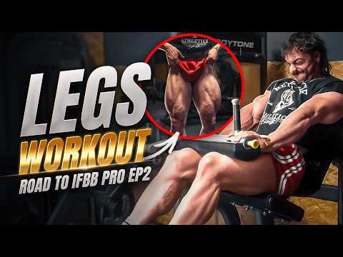 ROUTINE & LEGS WORKOUT - ROAD TO IFBB PRO EP2