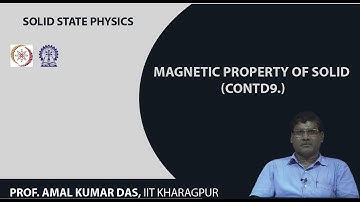 Lecture 67: Magnetic Property of Solid (Contd.)