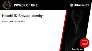 Scheduled Termination - Bravura Identity