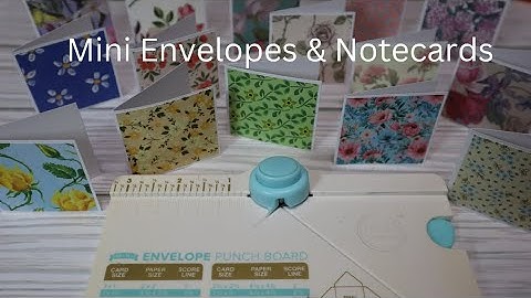 Make Tiny Envelopes & Notecards Using the We R Memory Keepers Mini Punch Board DIY