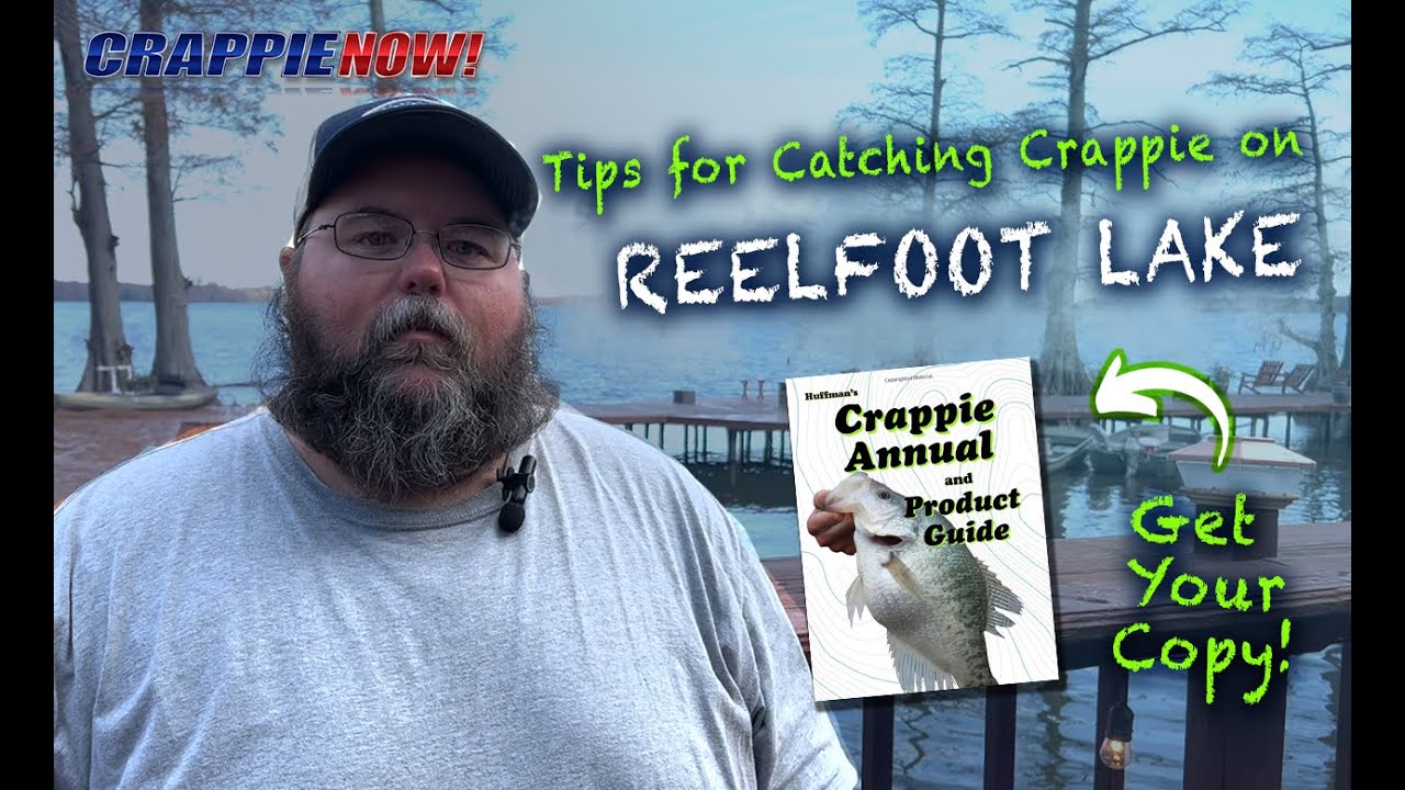 Reelfoot Crappie Fishing Tips and Tricks