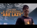 Are Electric skateboarders lazy? | Simon Says