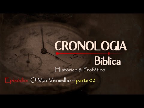 16/12/2025 - [Cronologia Bíblica] - Igreja Cristã Maranata - " O Mar Vermelho" - Parte 2