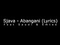 Sjava - Abangani (lyrics)