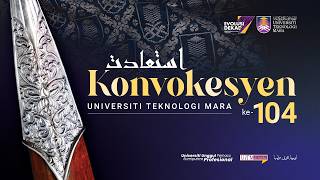 Istiadat Konvokesyen UiTM ke-104 | SIDANG 4