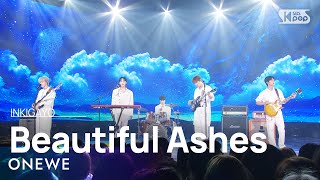 ONEWE (원위) - Beautiful Ashes(추억의 소각장) @인기가요 inkigayo 20240428