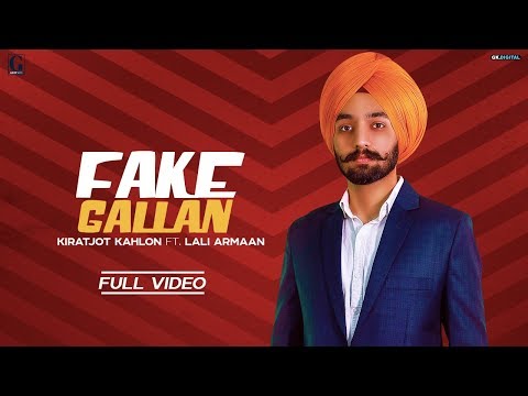 Fake Gallan : Kiratjot Kahlon (Official Song) Latest Punjabi Songs 2019 | GK | Geet MP3