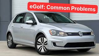 2014-2020 Volkswagen e-Golf: Common problems