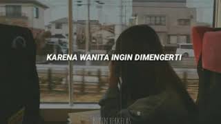 Karena wanita ingin di mengerti | Ada band | cover&lirik |istroy wa