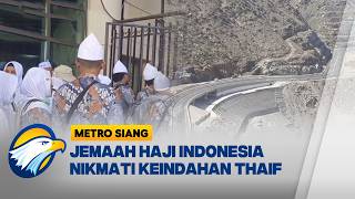 Menelusuri Jejak Dakwah Rasulullah di Kota Thaif - [Metro Siang]