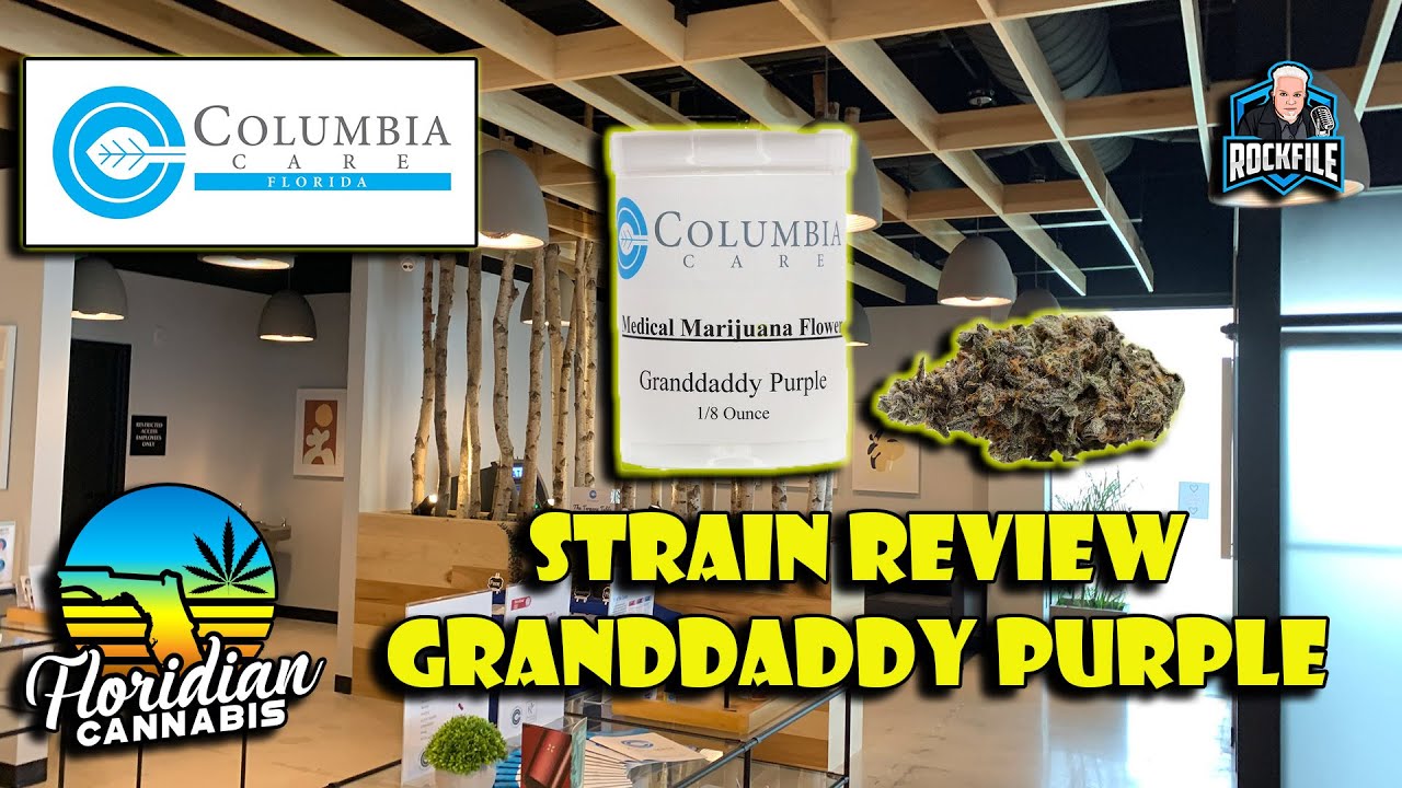 STRAIN REVIEW: Columbia Care Granddaddy Purple FLORIDIAN CANNABIS