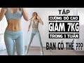 Chương Trình Tập Cao Độ Giúp Giảm 7kg Trong 1 Tuần 💪