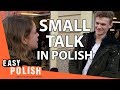 Small talk: how to start a conversation in Polish? | Easy Polish 109