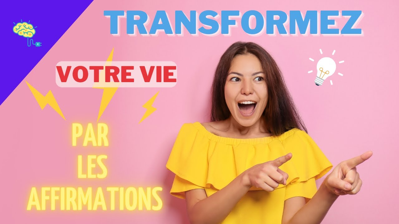 "Transformez votre vie", les Affirmations positives de Louise Hay pour