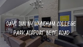 Days Inn by Wyndham College Park Airport Best Road Review - Atlanta , United States of America