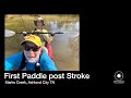 My first kayaking post stroke