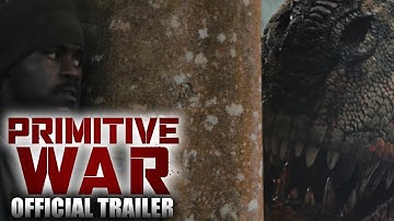 PRIMITIVE WAR - OFFICIAL TRAILER | New 2025 Dinosaur Movie