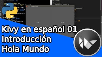 Kivy en español 01   Introducción   Hola Mundo