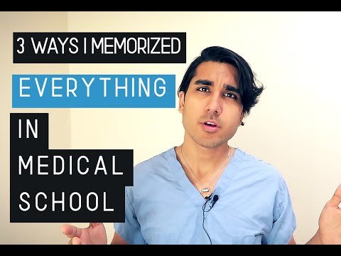 3 WAYS I MEMORIZED EVERYTHING IN MEDICAL SCHOOL