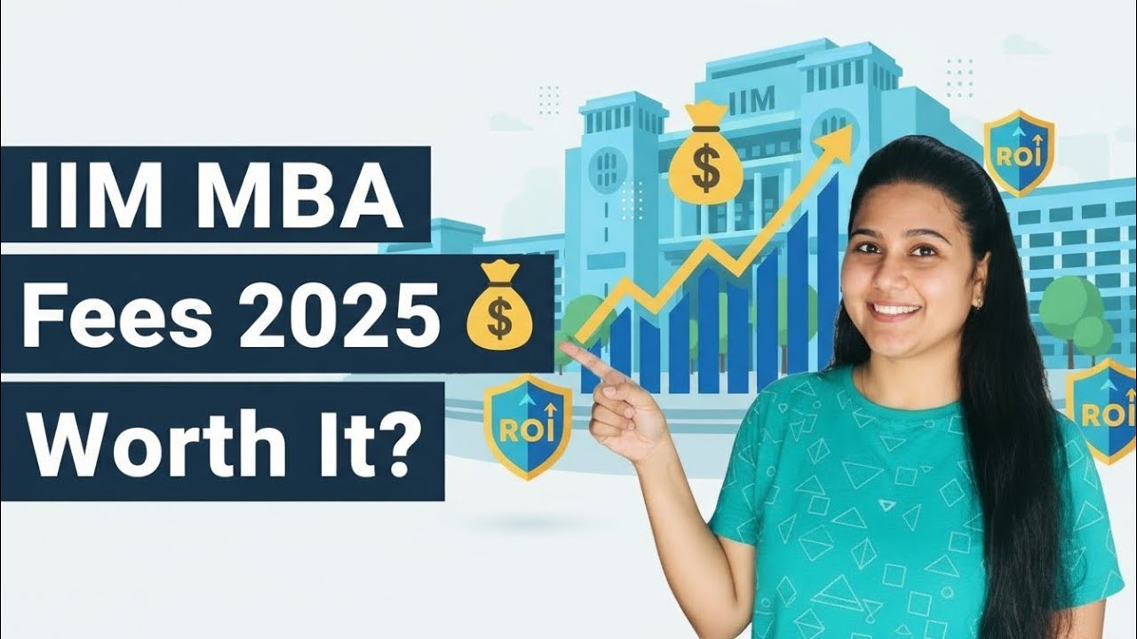 IIM MBA Fees 2025 💰 | Is an MBA from IIMs Worth It? ROI, Costs ...