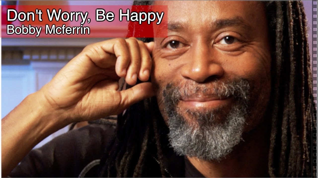 Learn English with music (Don't Worry, Be Happy) YouTube