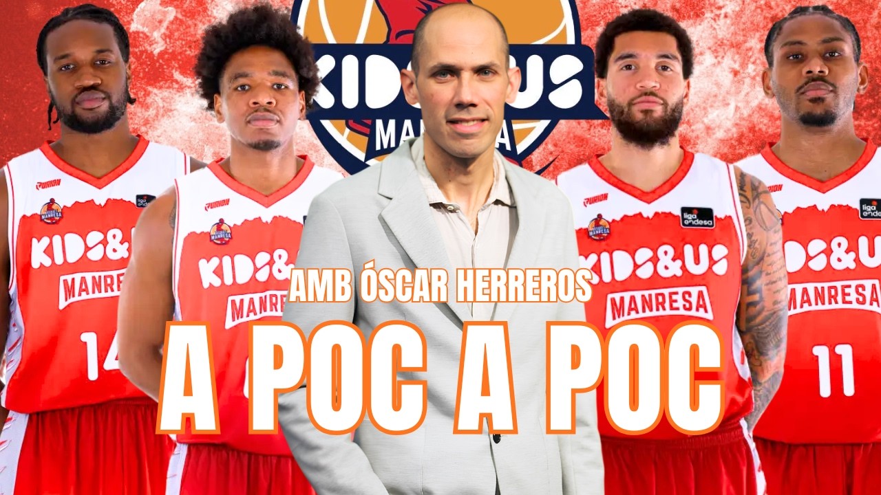 ÓSCAR HERREROS OPINA DELS FITXATGES DEL KIDS&US MANRESA