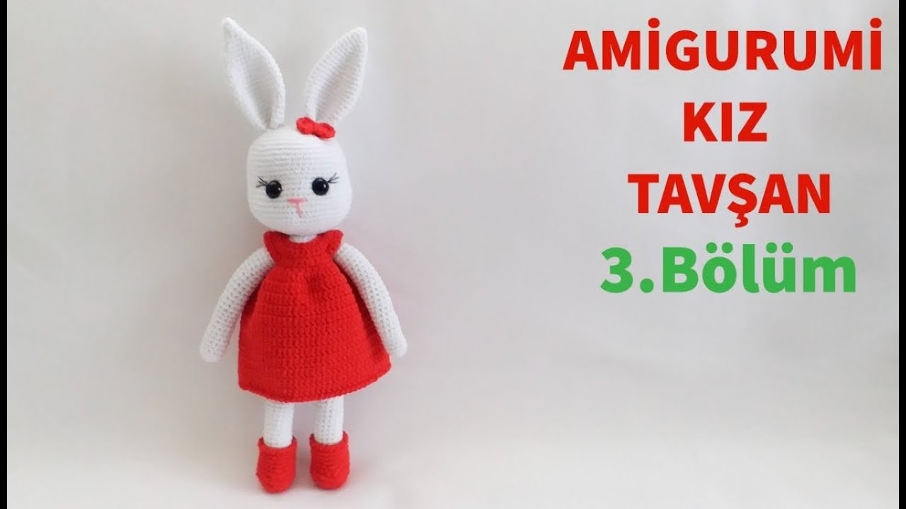 Amigurumi Örgü Kız Tavşan Yapımı | Kulak ve Birleştirme Yapılışı 3/4