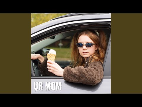 ur mom