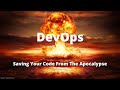 DevOps - Saving Your Code From The Apocalypse | Frankfurt University Of Applied Sciences