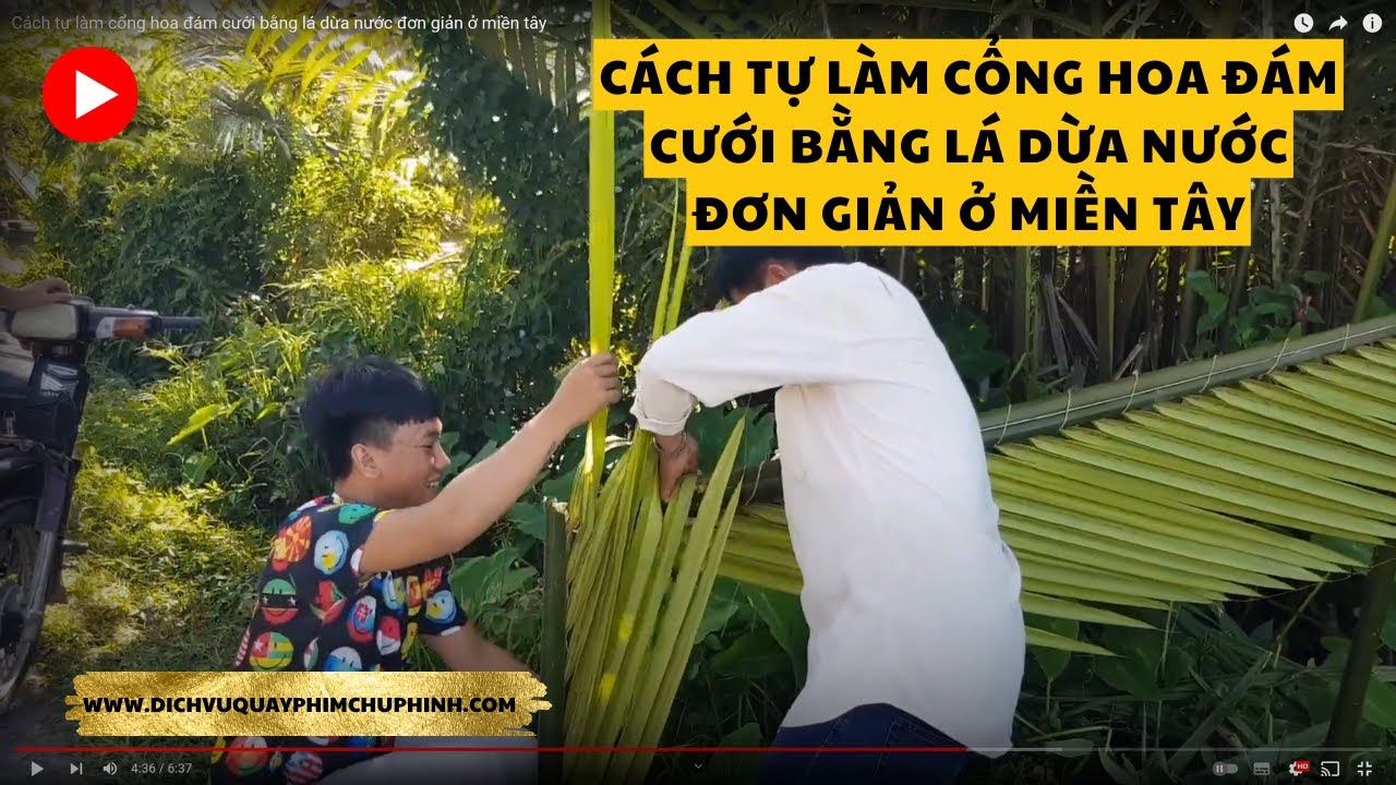 Cách tự làm cổng hoa đám cưới bằng lá dừa nước đơn... - youtube
