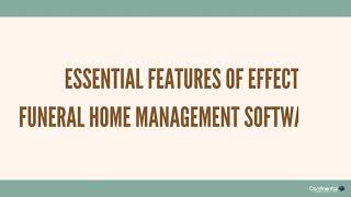Essential Features of Effective Funeral Home Management Software