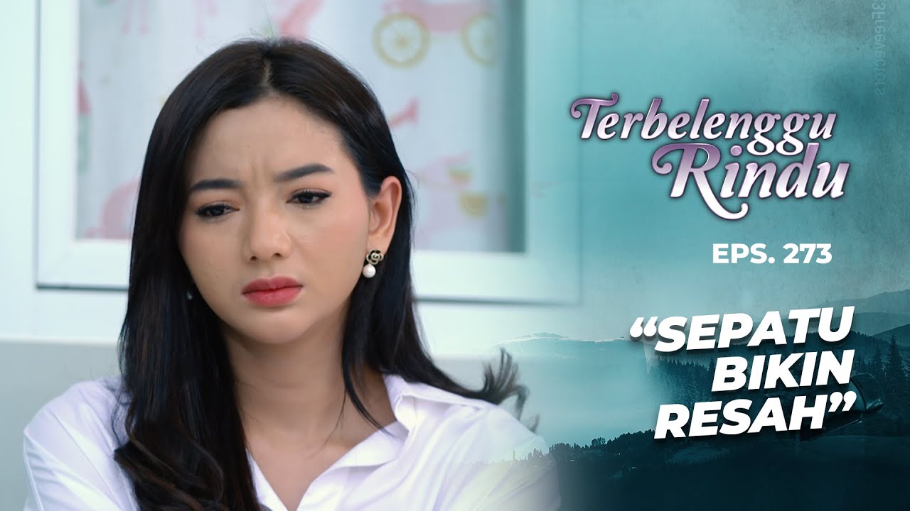 Amira Overthinking Karena Masalah Kado Sepatu Mas Biru | TERBELENGGU RINDU | EPS. 273 (3/3)