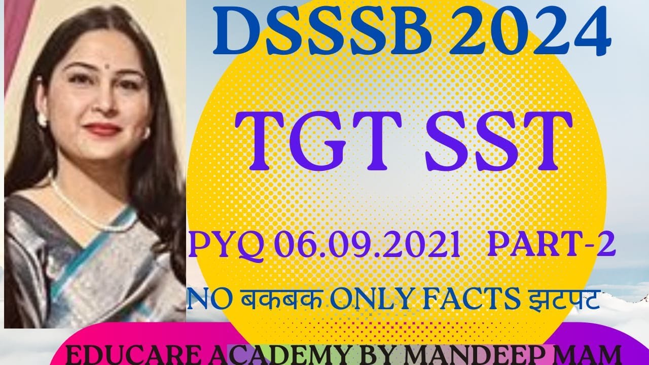DSSSB TGT SST MOST IMP QUESTIONS , PYQ 6.09.2021 (Part 2) #dsssb #sst # ...