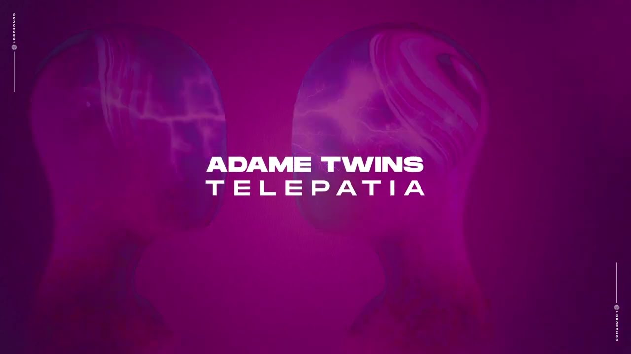 Adame Twins - Telepatía