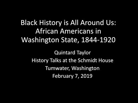 ஷ்மிட் ஹவுஸ் வரலாறு பேசுகிறது - வாஷிங்டன் மாநிலத்தின் கருப்பு வரலாறு