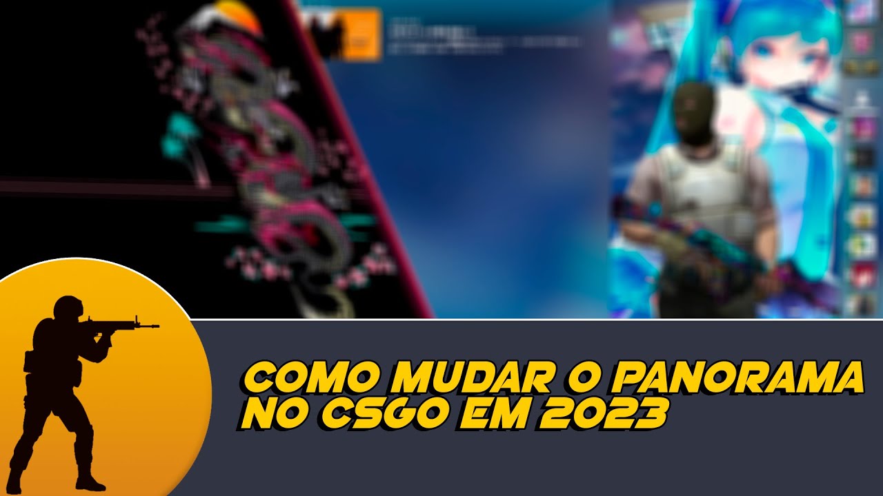Como mudar o panorama no CSGO 2023 (sem risco de vac) - YouTube