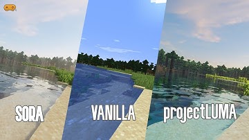 SORA SHADERS v1.12 vs projectLUMA v1.32 vs Vanilla Mincraft  [4K/60FPS]