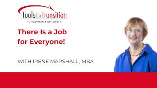 There Is a Job for Everyone!